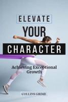 Elevate Your Character