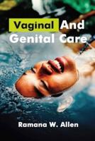 Vaginal and Genital Care