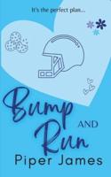 Bump and Run