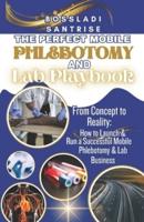 The Perfect Mobile Phlebotomy and Lab Book