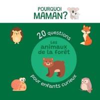 20 Questions Pour Enfants Curieux Sur Les Animaux De La Forêt