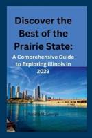 Discover the Best of the Prairie State