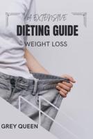 A Extensive Dieting Guide
