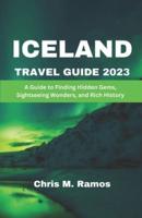 Iceland Travel Guide 2023