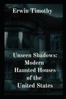 Unseen Shadows