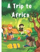 A Trip to Africa