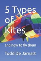 5 Types of Kites