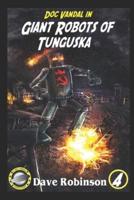 Giant Robots of Tunguska