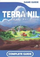 Terra Nil Complete Guide