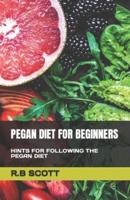 Pegan Diet for Beginners