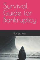 Survival Guide for Bankruptcy
