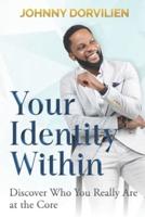 Your Identity Within