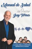 Manual De Salud Del Dr. Jay Torres