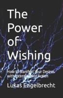 The Power of Wishing