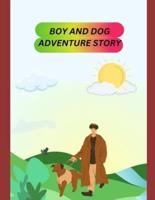 Boy and Dog Adventure Story Book