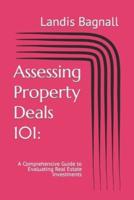 Assessing Property Deals 101