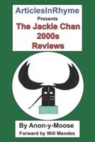 The Jackie Chan 2000S Reviews