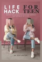 Life Hack for Teens