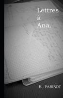 Lettres À Ana.