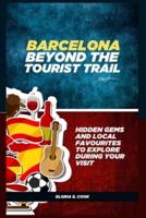 Barcelona Beyond the Tourist Trail