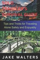 Solo Traveler's Survival Guide