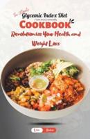 The Ultimate Glycemic Index Diet Cookbook for Beginners