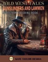 Gunslingers and Lawmen