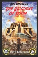 The Ziggurat of Doom