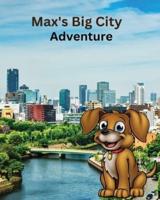 Max's Big City Adventures