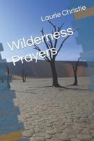 Wilderness Prayers