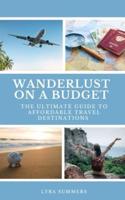 Wanderlust on a Budget