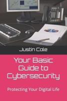 Your Basic Guide to Cybersecurity