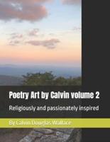Poetry Art by Calvin Volume 2