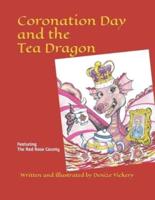 Coronation Day and the Tea Dragon