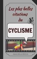 Les Plus Belles Citations Du Cyclisme