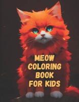 Cute Meow Coloring Book for Kids Ages 4-8
