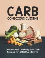 Carb Conscious Cuisine