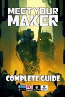 Meet Your Maker Latest Guide