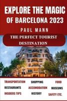 Experience the Magic of Barcelona