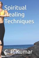 Spiritual Healing Techniques