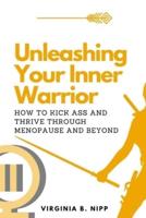 Unleashing Your Inner Warrior