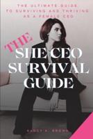 The She CEO Survival Guide