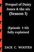 Prequel of Daisy Jones & The Six (Season 1)