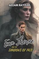 Ean Thorne and the Shadows of Fate