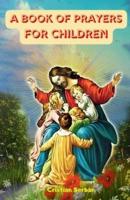 A Book Of Prayers For Children