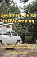 Beginner's Guide to RV Camping
