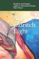 An Eldritch Light