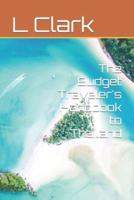 The Budget Traveler's Handbook to Thailand