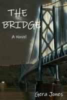 THE BRIDGE - A Novel