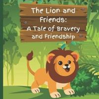 The Lion and Friends